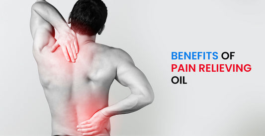 Explore the Benefits of ayurvedic Pain-Relieving Oil