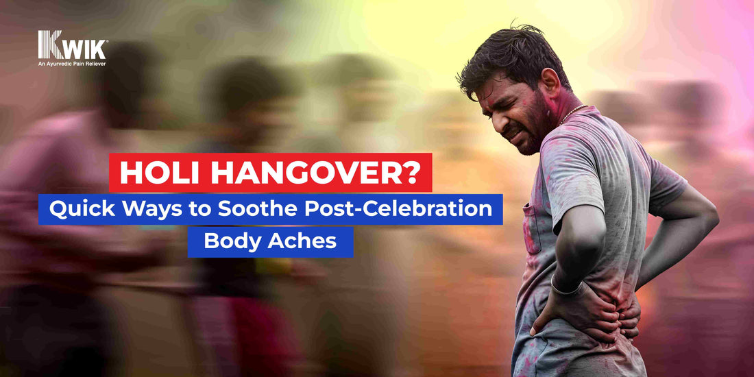 Holi Hangover? Quick Ways to Soothe Post-Celebration Body Aches