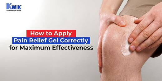 How to Apply Pain Relief Gel Correctly 