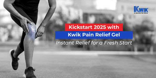 Kickstart 2025 with KWIK Pain Relief Gel